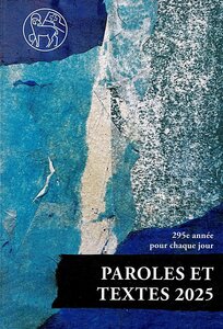 Paroles et Textes pour chaque jour 2025 (Frans)